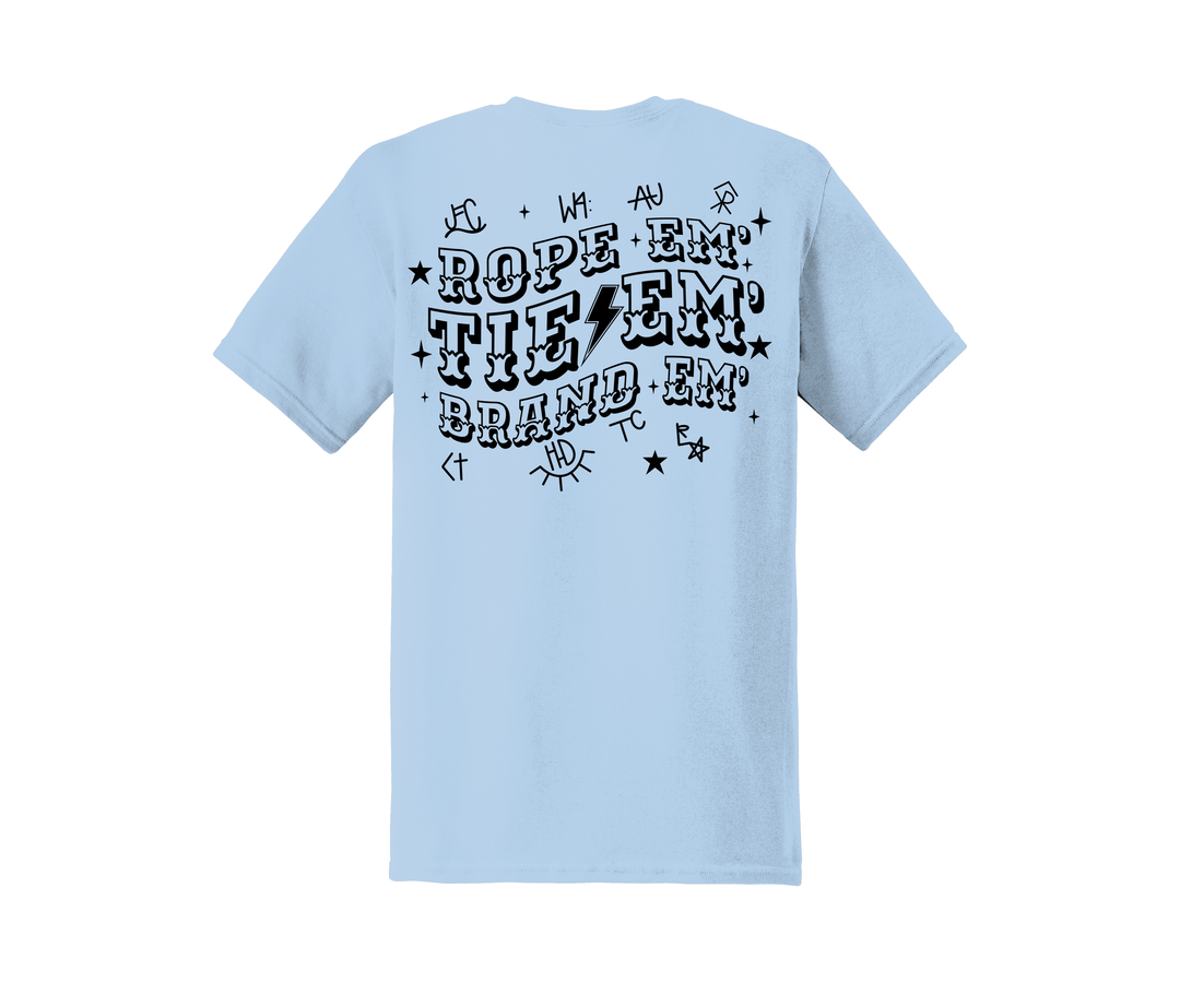 Rope 'em Tie 'em & Brand 'em T-Shirt – 310 Ranch Life