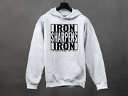 Iron Sharpens Iron Hoodie