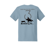 310 Ranch Life T-Shirt